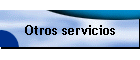 Otros servicios